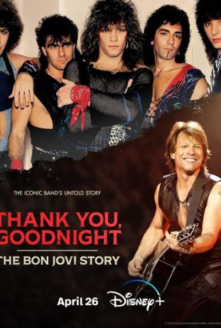 Спасибо и доброй ночи: История Bon Jovi (2024)