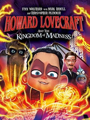 Говард Лавкрафт и Безумное Королевство (2021)