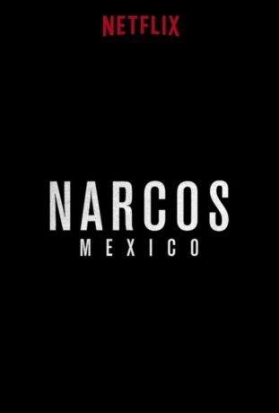 Нарко: Мексика (2019)