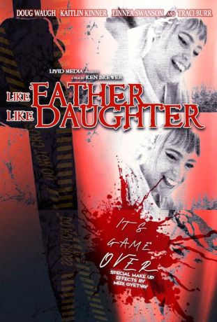Какой отец, такая дочь (2022)