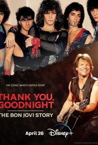 Дякую і добраніч: Історія Bon Jovi