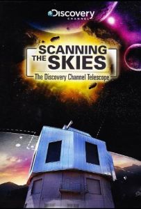 Скануючи небо: Телескоп Discovery Channel