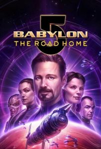 Вавилон 5: Дорога додому